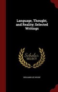Cover: Language, Thought, and Reality; Selected Writings - Andesite Press