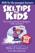 Cover: Ski Tips for Kids - Falcon Guides
