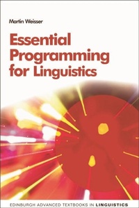 Enlarge image Cover: Essential Programming for Linguistics - Edinburgh University Press