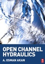 Cover: Open Channel Hydraulics - Butterworth-Heinemann
