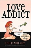 Cover: Love Addict - Health Communications