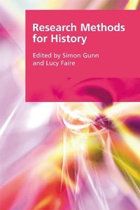 Enlarge image Cover: Research Methods for History - Edinburgh University Press