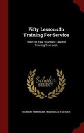 Cover: Fifty Lessons in Training for Service - Andesite Press