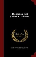 Cover: The Dragon-flies (odonata) Of Illinois - Andesite Press