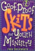 Cover: Goof-proof Skits for Youth Ministry - Struik Christian Books