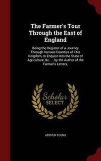 Abbildung von: The Farmer's Tour Through the East of England - Andesite Press