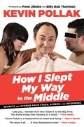 Cover: How I Slept My Way to the Middle - The Lyons Press