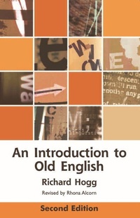 Enlarge image Cover: An Introduction to Old English - Edinburgh University Press
