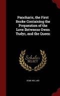 Cover: Pancharis, the First Booke Containing the Preparation of the Love Betweene Owen Tudyr, and the Queen - Andesite Press