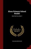Cover: Elson Primary School Reader - Andesite Press