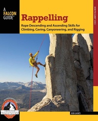 Enlarge image Cover: Rappelling - Falcon Guides