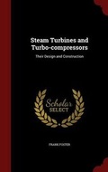Cover: Steam Turbines and Turbo-Compressors - Andesite Press