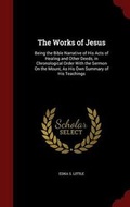 Cover: The Works of Jesus - Andesite Press