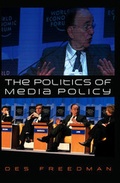 Cover: The Politics of Media Policy - Polity Press
