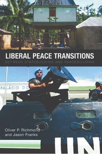 Enlarge image Cover: Liberal Peace Transitions - Edinburgh University Press