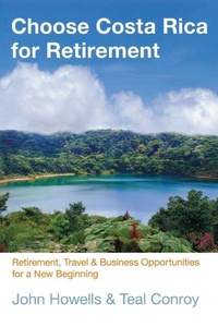 Enlarge image Cover: Choose Costa Rica for Retirement - Globe Pequot Press