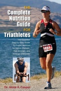 Cover: Complete Nutrition Guide for Triathletes - Falcon Guides