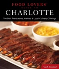 Cover: Food Lovers' Guide to (R) Charlotte - Globe Pequot Press