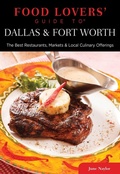 Cover: Food Lovers' Guide to (R) Dallas & Fort Worth - Globe Pequot Press