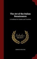 Cover: The Art of the Italian Renaissance - Andesite Press