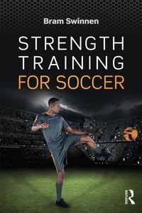 Abbildung von: Strength Training for Soccer - Routledge