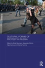 Cover: Cultural Forms of Protest in Russia - Routledge