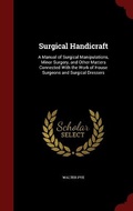Cover: Surgical Handicraft - Andesite Press