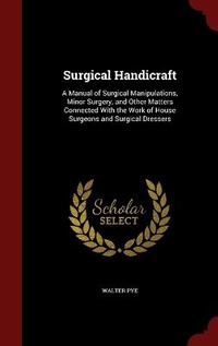 Enlarge image Cover: Surgical Handicraft - Andesite Press
