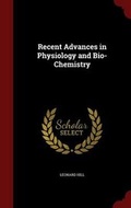 Cover: Recent Advances in Physiology and Bio-Chemistry - Andesite Press