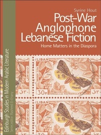 Abbildung von: Post-War Anglophone Lebanese Fiction - Edinburgh University Press