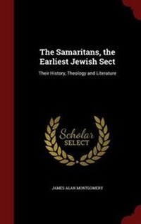 Enlarge image Cover: The Samaritans, the Earliest Jewish Sect - Andesite Press