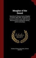 Cover: Meagher of the Sword - Andesite Press