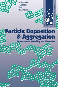 Enlarge image Cover: Particle Deposition and Aggregation - Butterworth-Heinemann