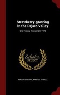 Cover: Strawberry-Growing in the Pajaro Valley - Andesite Press