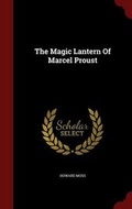 Cover: The Magic Lantern Of Marcel Proust - Andesite Press