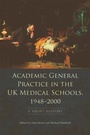 Bild: Academic General Practice in the UK Medical Schools, 1948-2000 - Edinburgh University Press