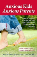 Cover: Anxious Kids, Anxious Parents - Health Communications