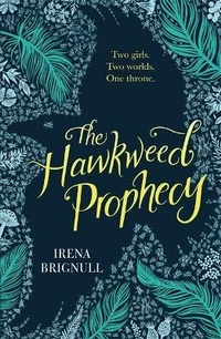 Enlarge image Cover: The Hawkweed Prophecy - Orchard Books
