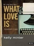 Cover: What Love Is Member Book - LifeWay Christian Resources