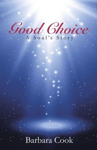 Enlarge image Cover: Good Choice - Balboa Press Australia