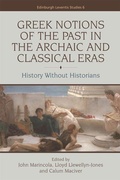 Cover: Greek Notions of the Past in the Archaic and Classical Eras - Edinburgh University Press