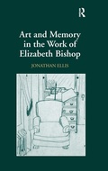 Bild: Art and Memory in the Work of Elizabeth Bishop - Routledge