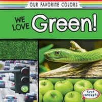 Enlarge image Cover: We Love Green! - Gareth Stevens Publishing