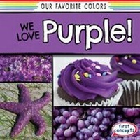 Enlarge image Cover: We Love Purple! - Gareth Stevens Publishing