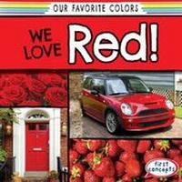 Enlarge image Cover: We Love Red! - Gareth Stevens Publishing