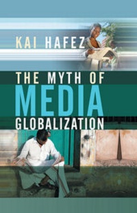 Enlarge image Cover: The Myth of Media Globalization - Polity Press