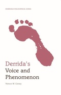 Cover: Derrida's Voice and Phenomenon - Edinburgh University Press