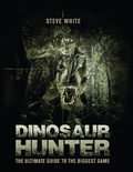 Cover: Dinosaur Hunter - Osprey Publishing