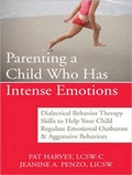 Cover: Parenting a Child Who Has Intense Emotions - Tantor Media, Inc
