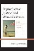 Cover: Reproductive Justice and Women's Voices - Lexington Books